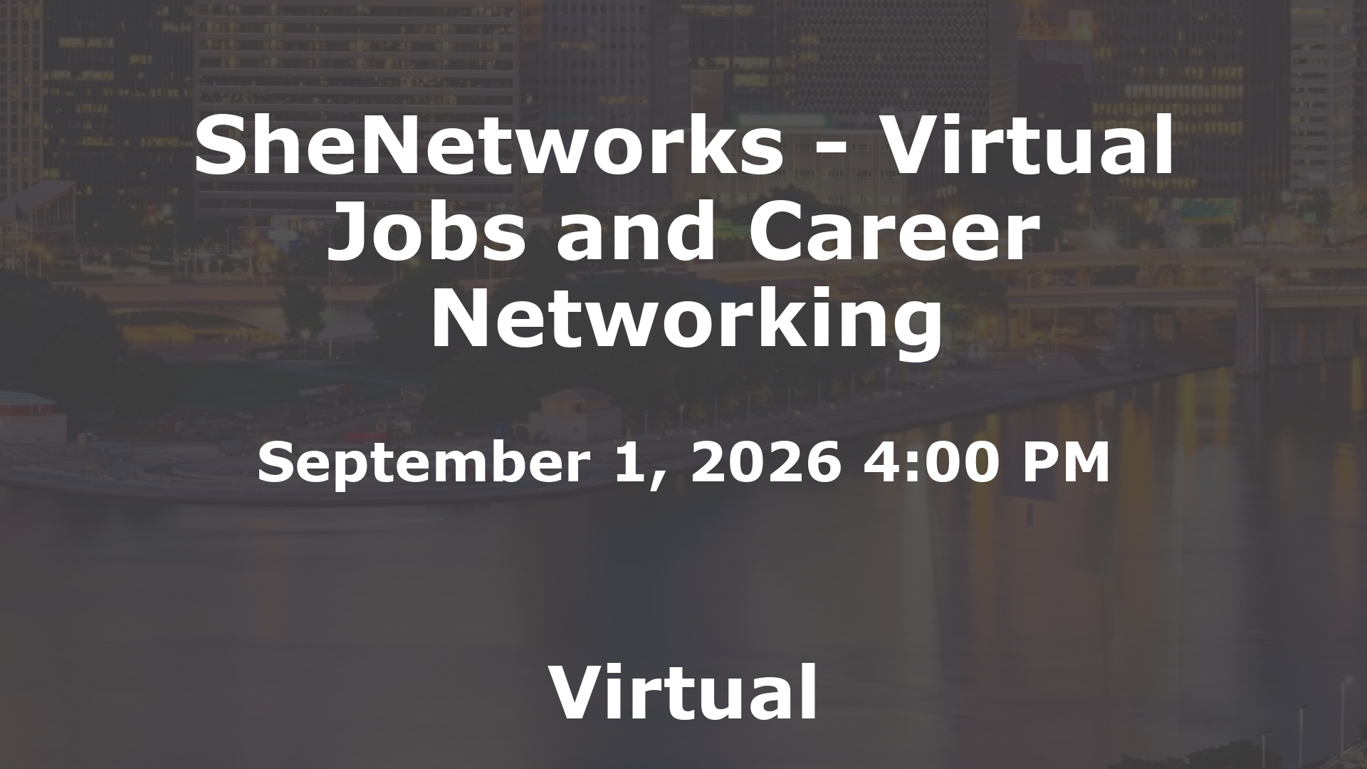 SheNetworks - Virtual Jobs and Career Networking event image
